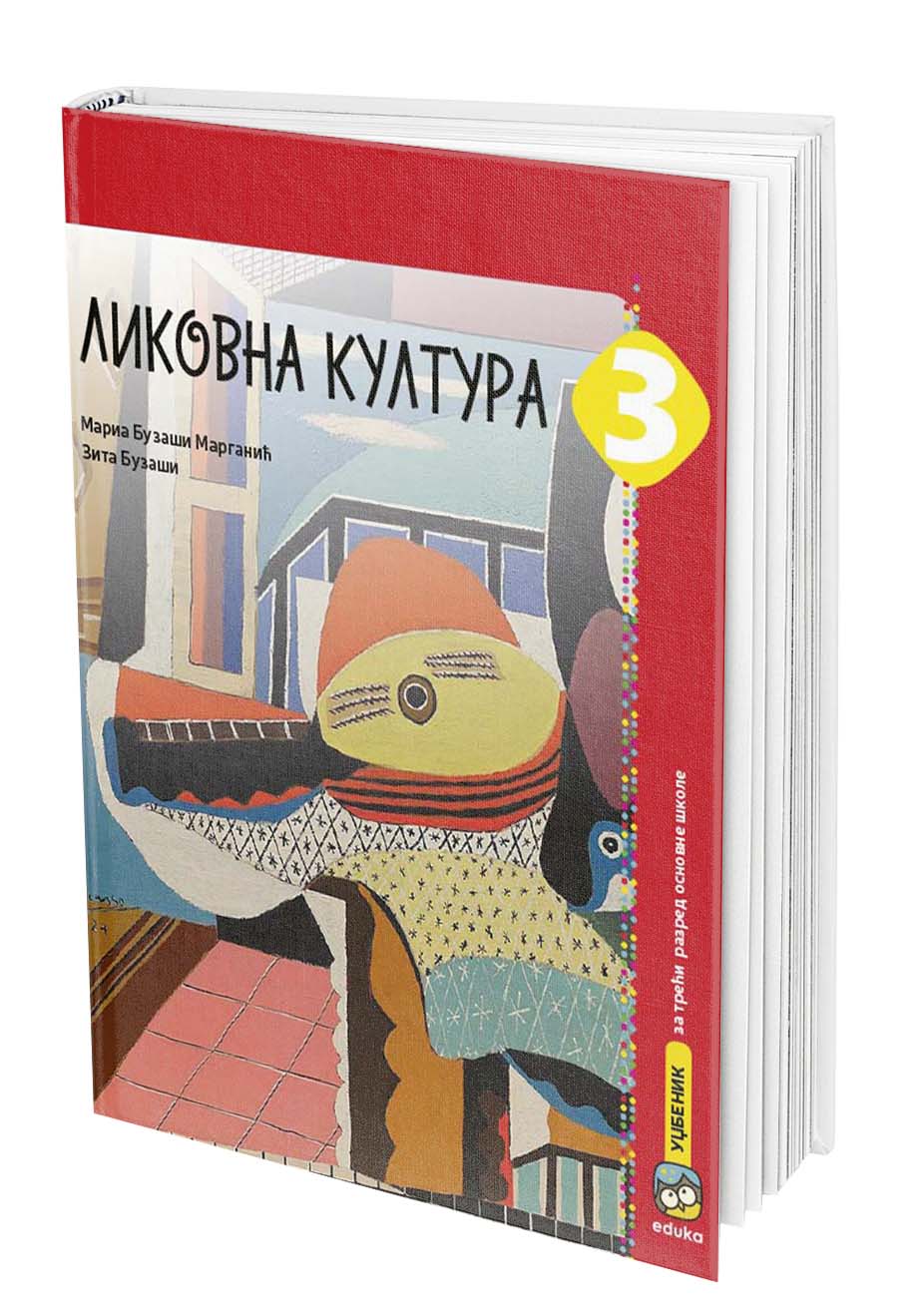 Likovna kultura 3 udžbenik za treći razred, Z. Buzaši,M. Buzaši Marganić, Eduka