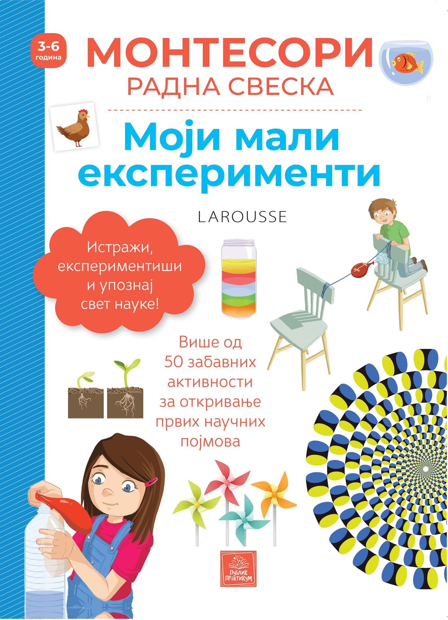 Larousse Montesori radna sveska - Moji mali eksperimenti - Kolin Kreton; Remi Leglis