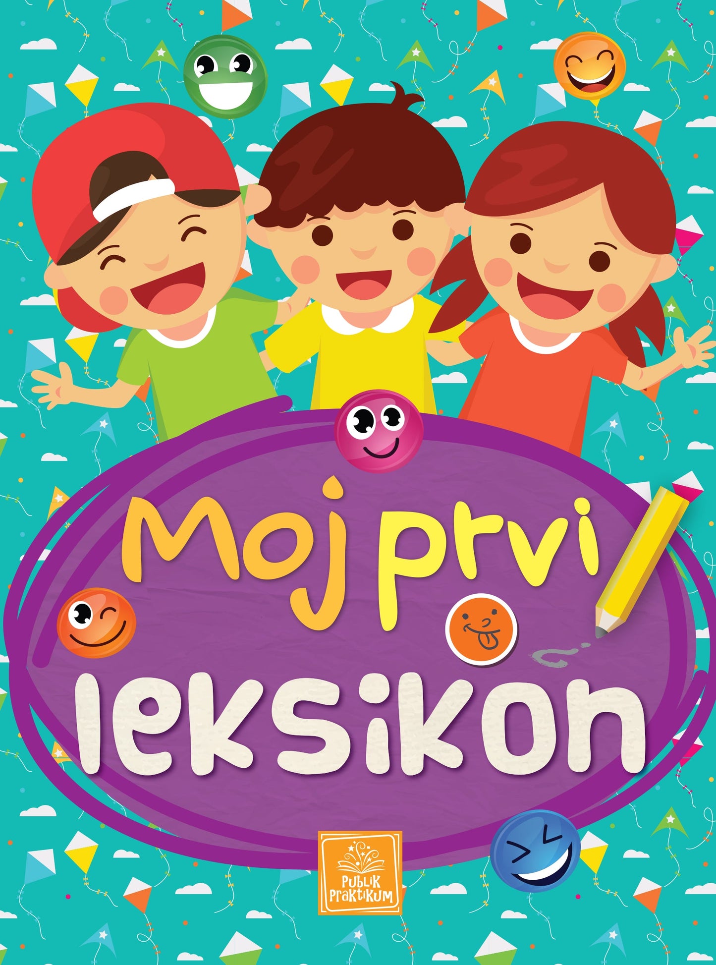 Moj prvi leksikon - Biljana Babić