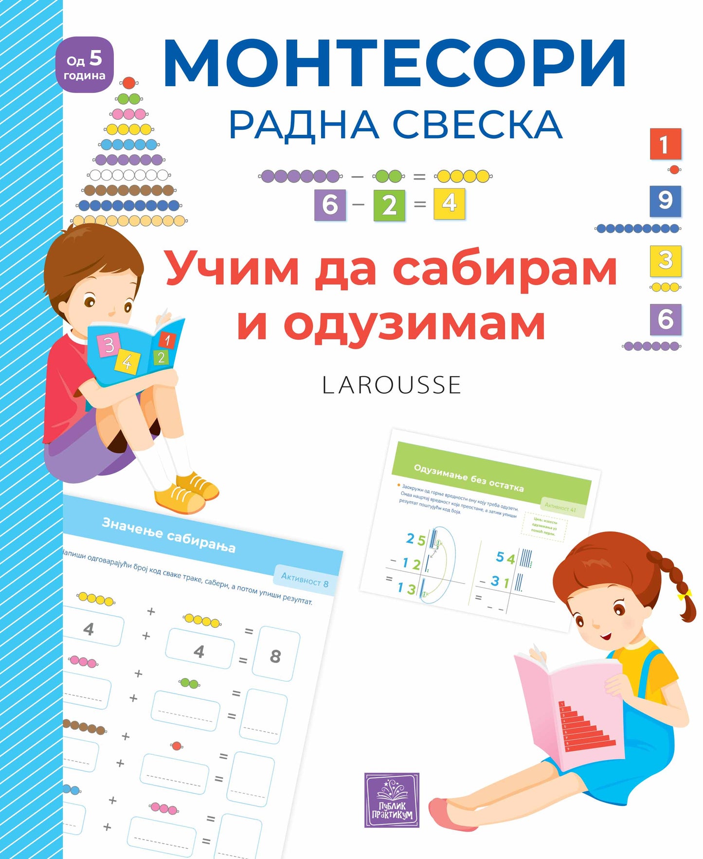 Larousse Montesori radna sveska - Učim da sabiram i oduzimam - Silven Orio