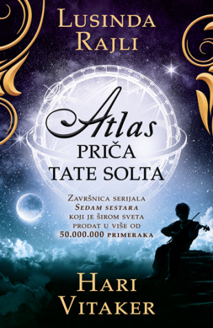 Atlas – priča Tate Solta - Lusinda Rajli, Hari Vitaker