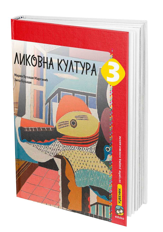 Likovna kultura 3 udžbenik za treći razred, Z. Buzaši,M. Buzaši Marganić, Eduka