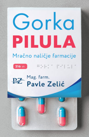 Gorka pilula - Pavle Zelić