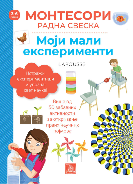 Larousse Montesori radna sveska - Moji mali eksperimenti - Kolin Kreton; Remi Leglis
