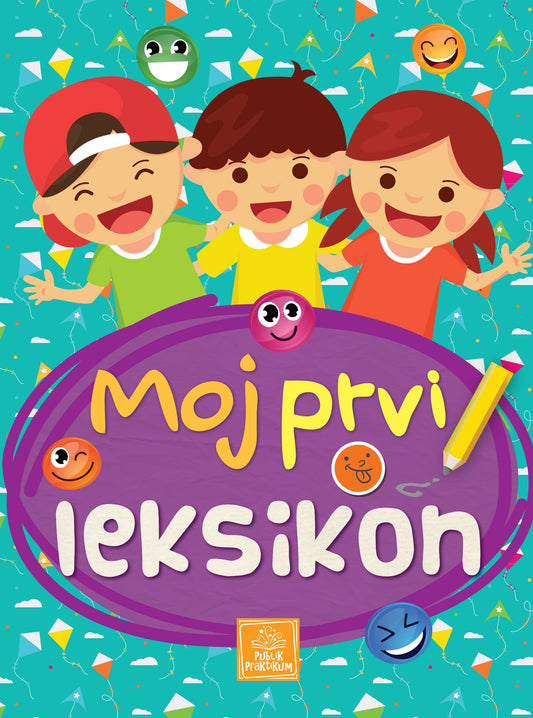 Moj prvi leksikon - Biljana Babić