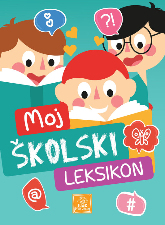Moj školski leksikon - Biljana Babić