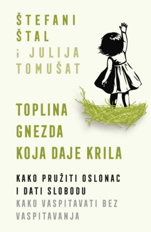 Toplina gnezda koja daje krila - Štefani Štal i Julija Tomušat