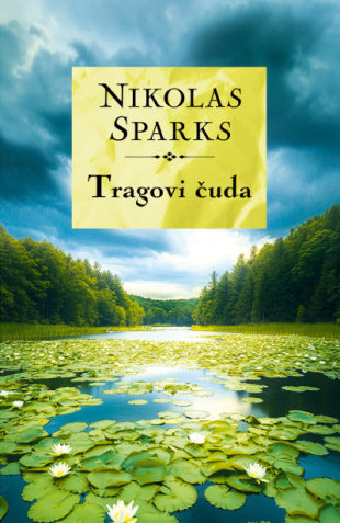Tragovi čuda - Nikolas Sparks
