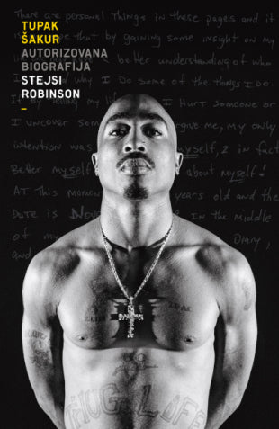 Tupak Šakur: Autorizovana biografija - Stejsi Robinson