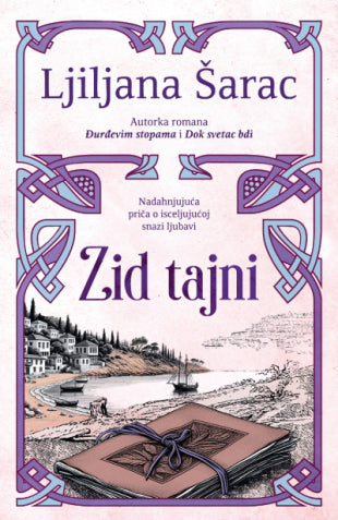 Zid tajni - Ljiljana Šarac